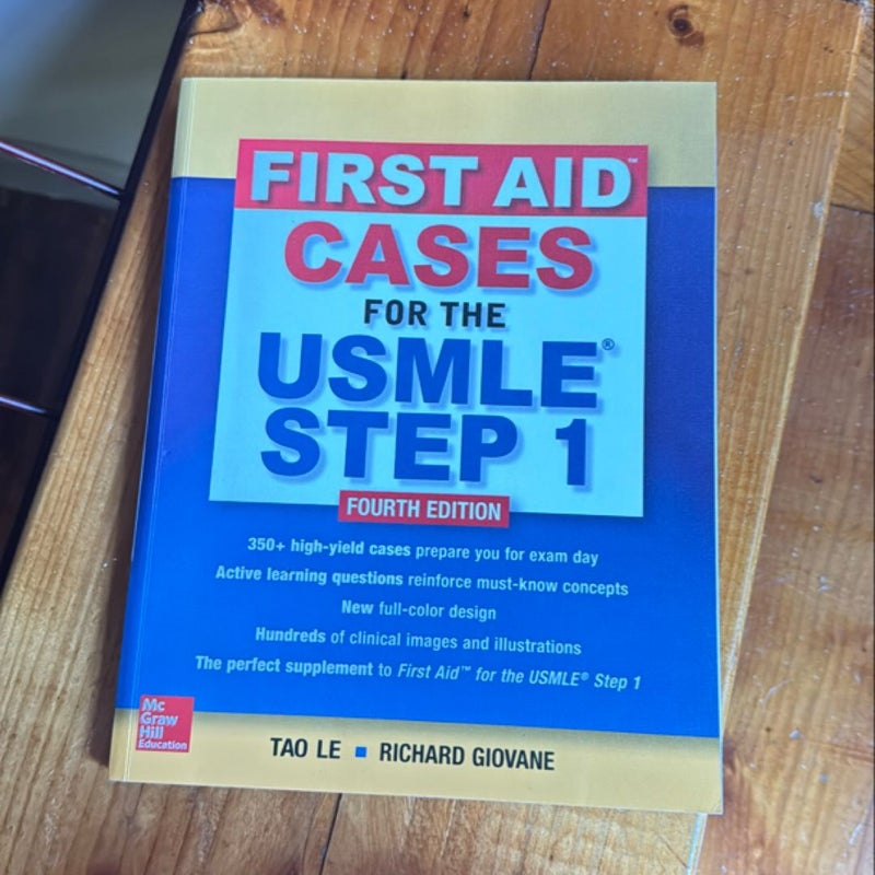 First Aid Cases for the USMLE Step 1, Fourth Edition