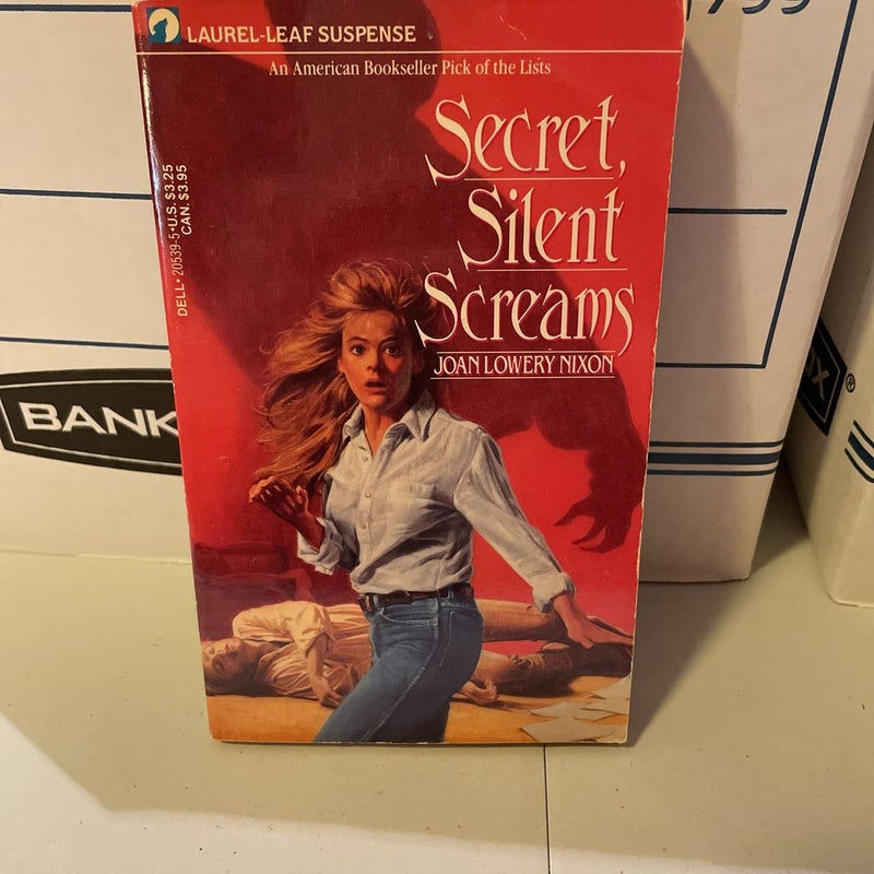 Secret, Silent Screams
