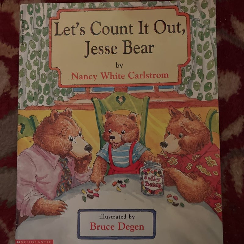 Let’s Count It Out, Jesse Bear