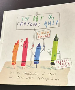 The Day the Crayons Quit