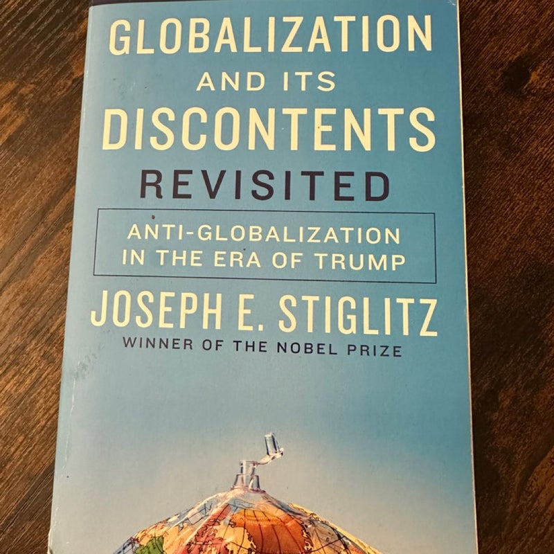 Globalization and Its Discontents Revisited 