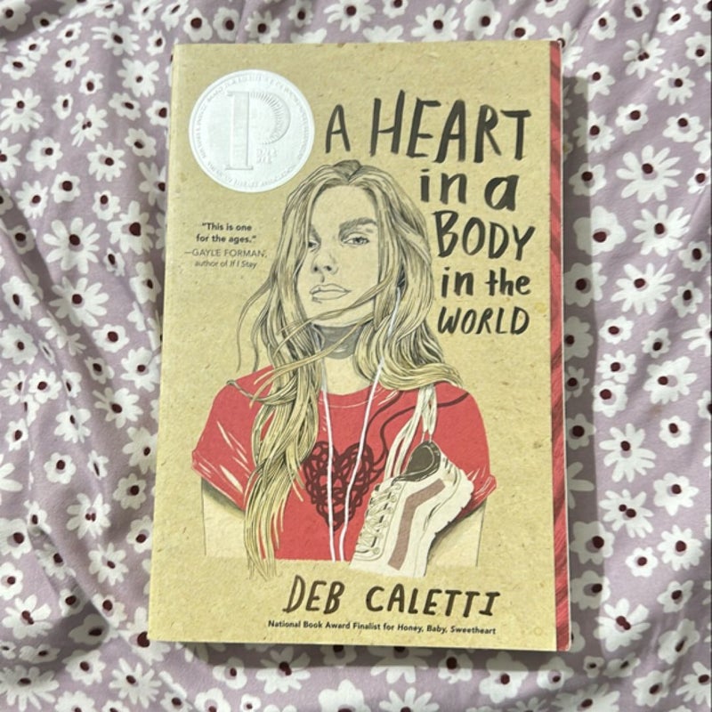 A Heart in a Body in the World