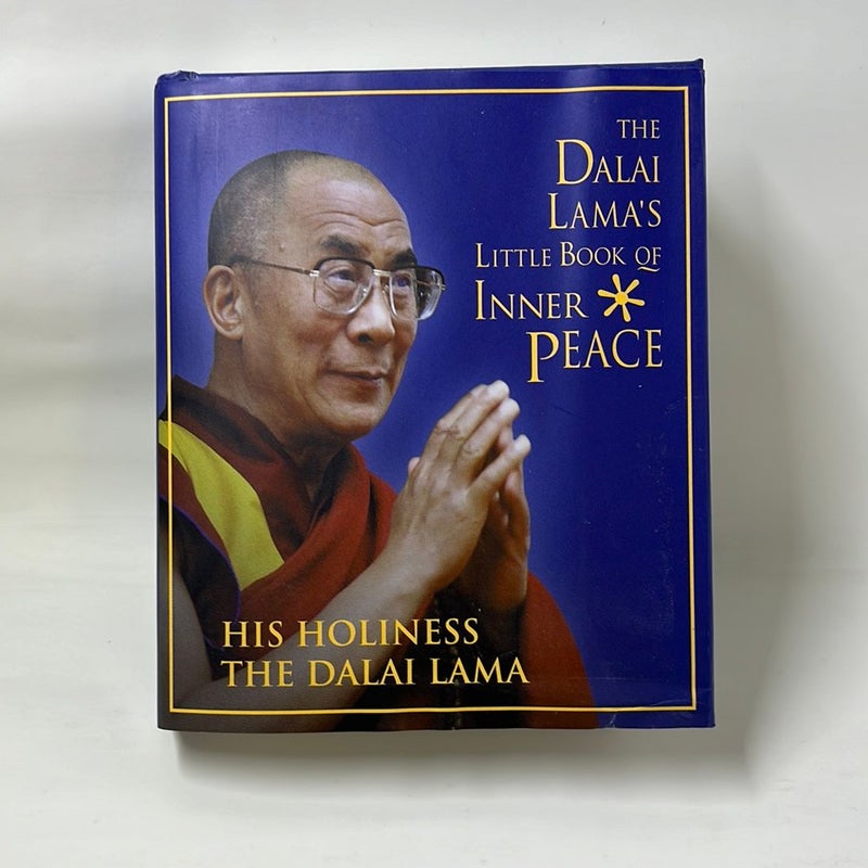 Dalai  Lama’s little book of inner peace
