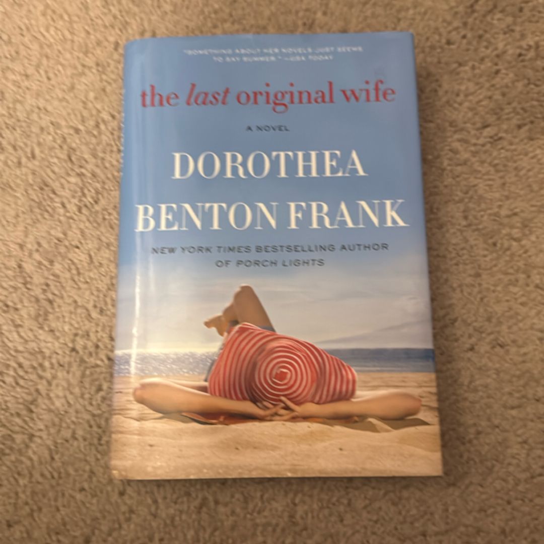 The Last Original Wife