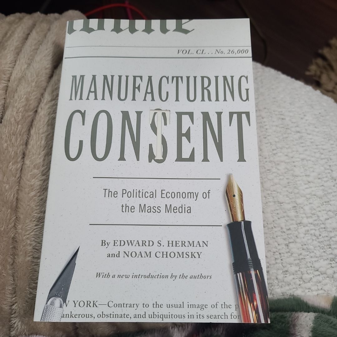 Manufacturing Consent