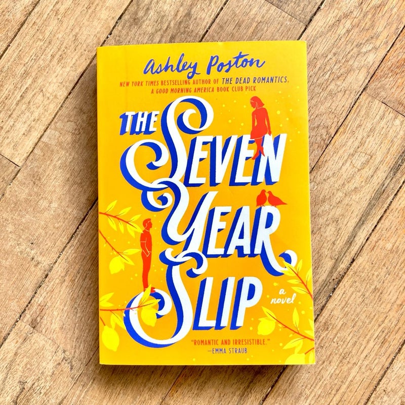 The Seven Year Slip