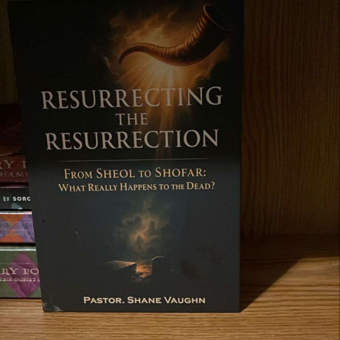 Resurrecting the Resurrection