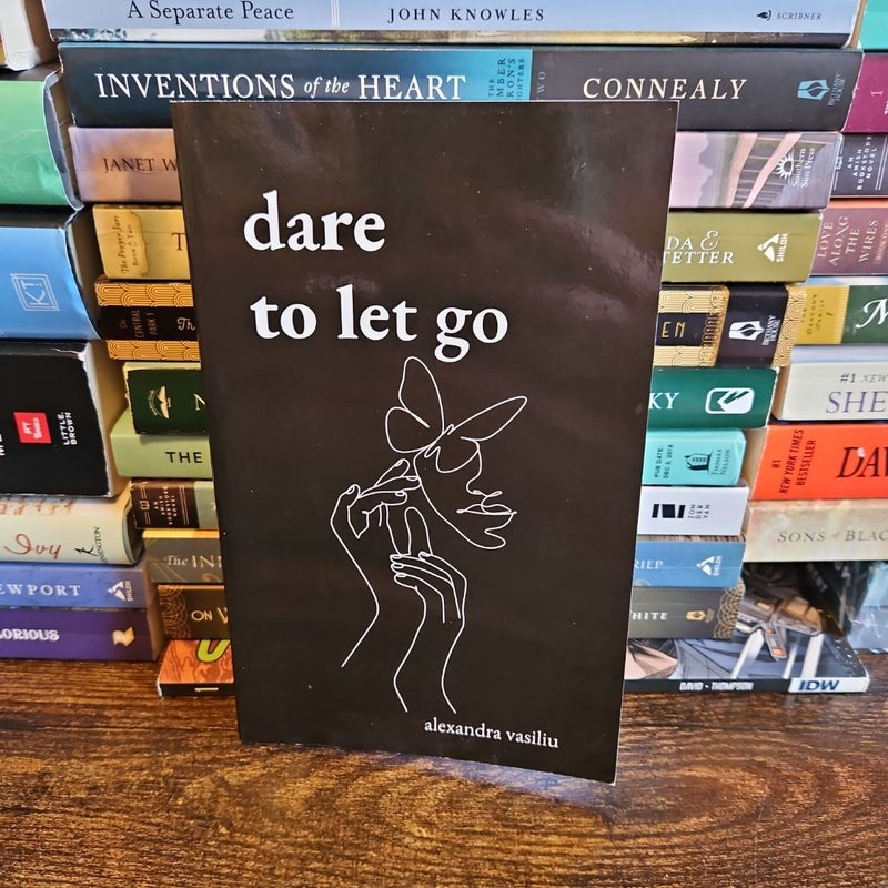 Dare to Let Go