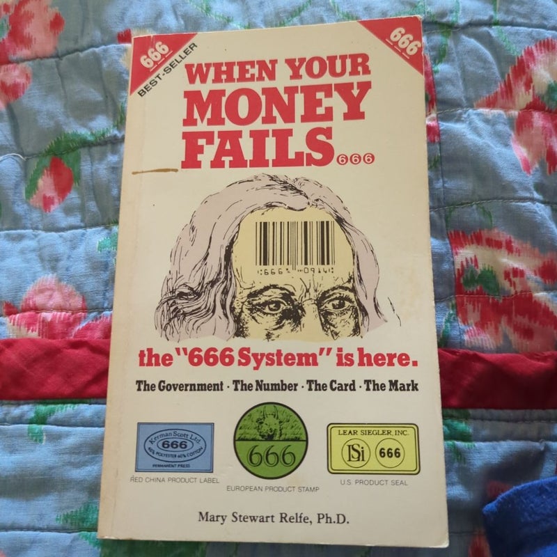 When Your Money Fails.     (cra-0509251)