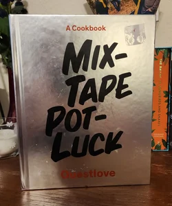 Mixtape Potluck Cookbook