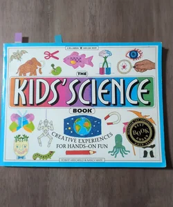 The Kid's Science Book 