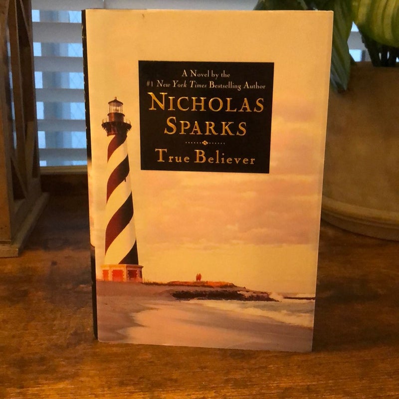 AUTOGRAPHED* True Believer by Nicholas Sparks, Hardcover