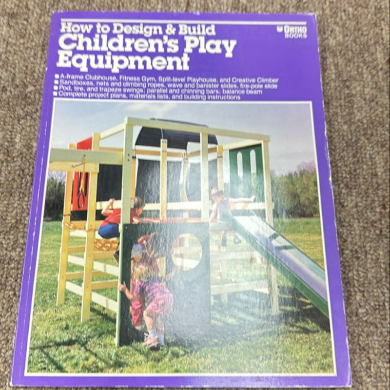 How to Design and Build Children's Play Equipment