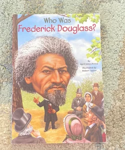 Who Was Frederick Douglass?