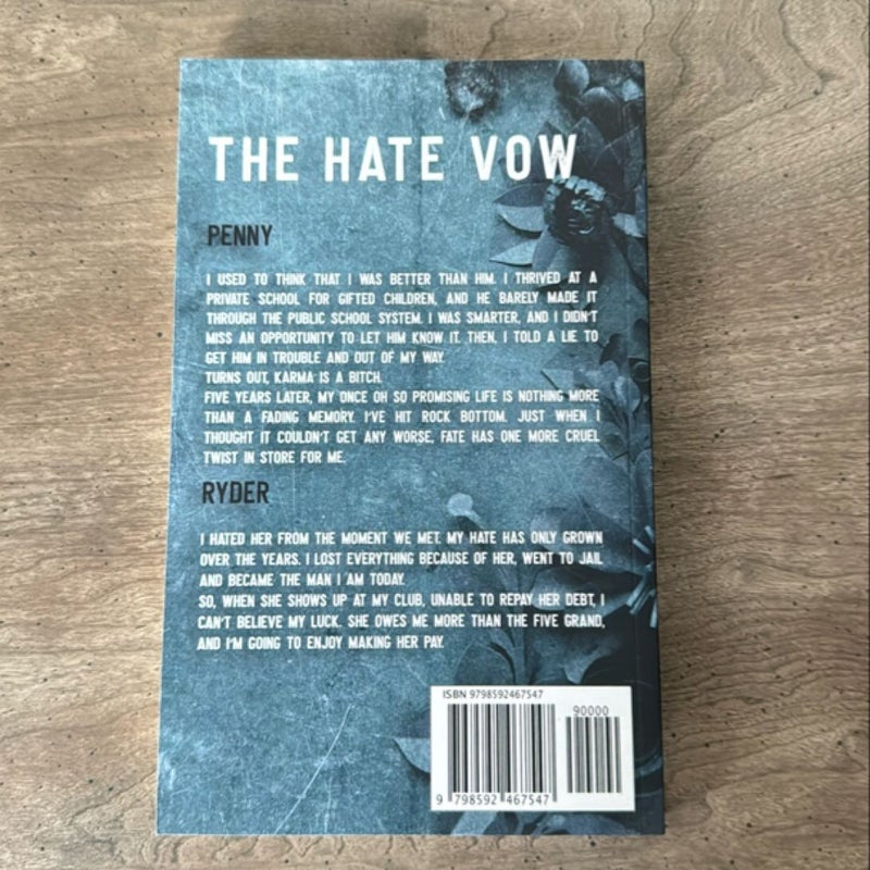 The Hate Vow (signed)