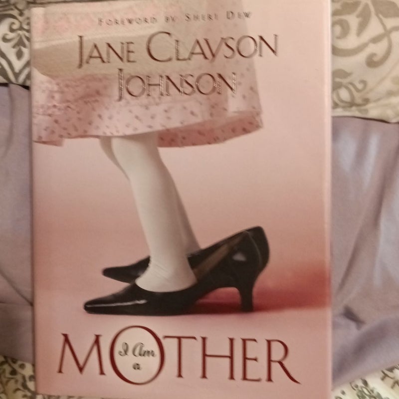 I Am a Mother