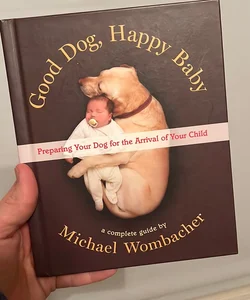Good Dog, Happy Baby
