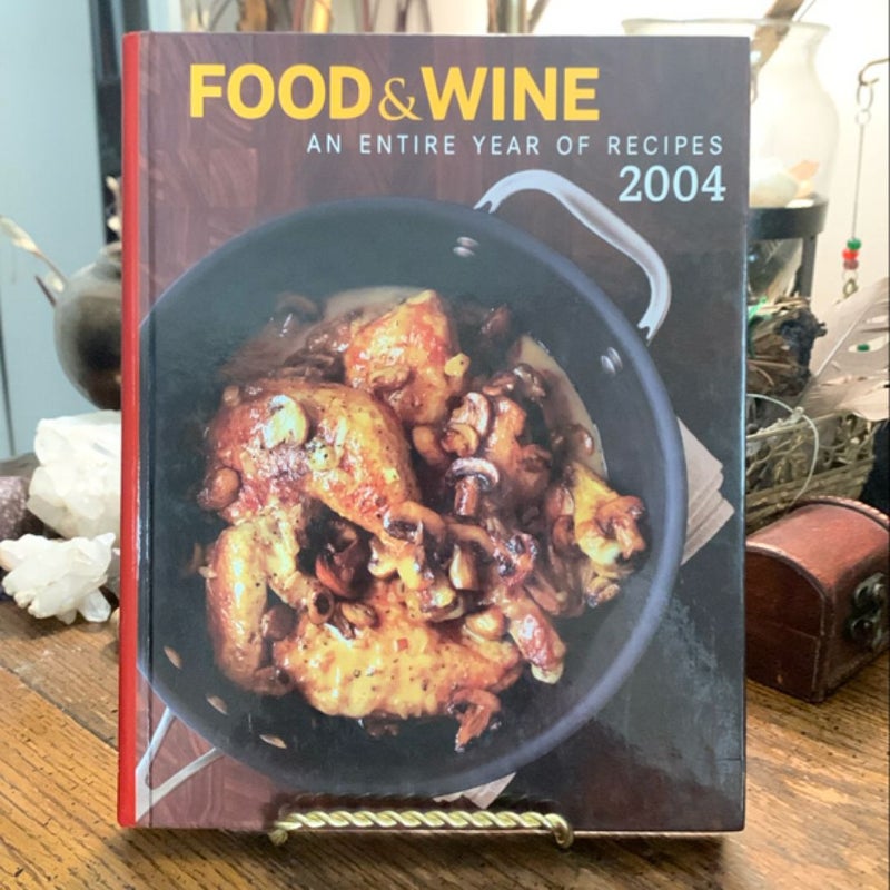 Food and Wine Annual Cookbook 2004