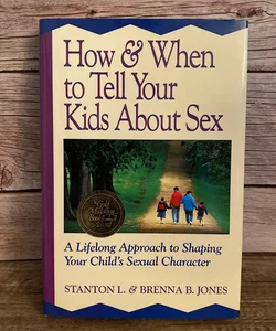 How and When to Tell Your Kids about Sex