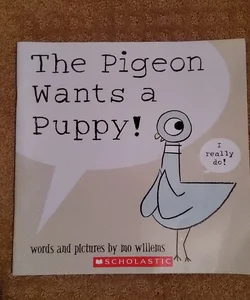 The Pigeon Wants a Puppy