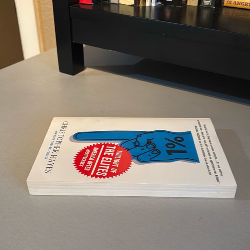 Twilight of the Elites