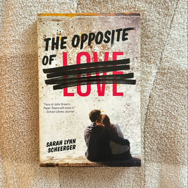 The Opposite of Love