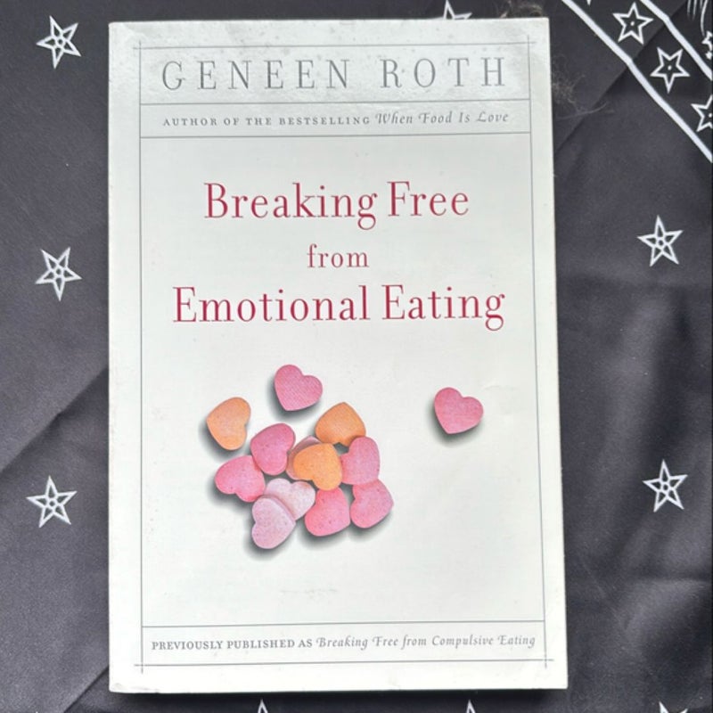 Breaking Free from Emotional Eating