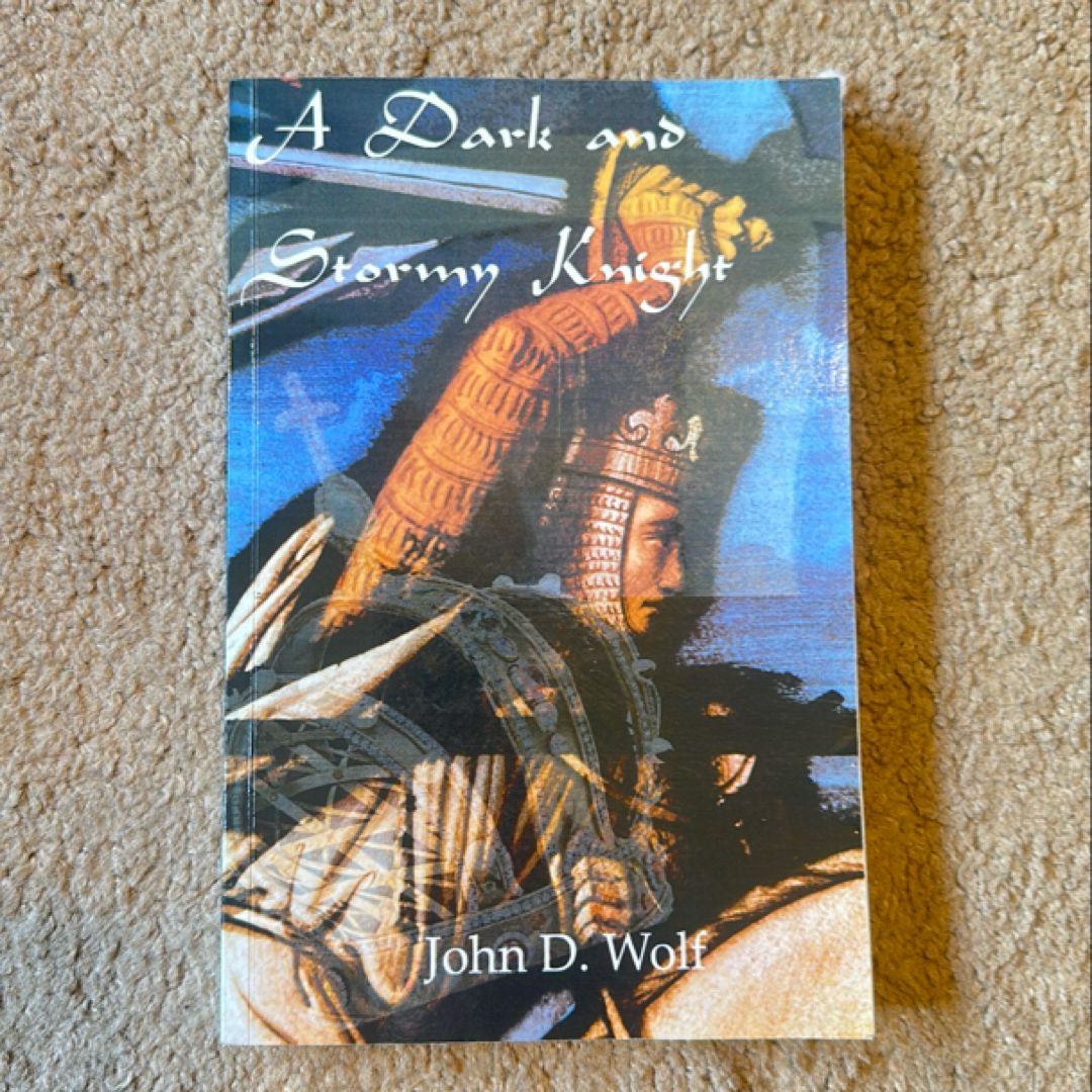 A Dark and Stormy Knight