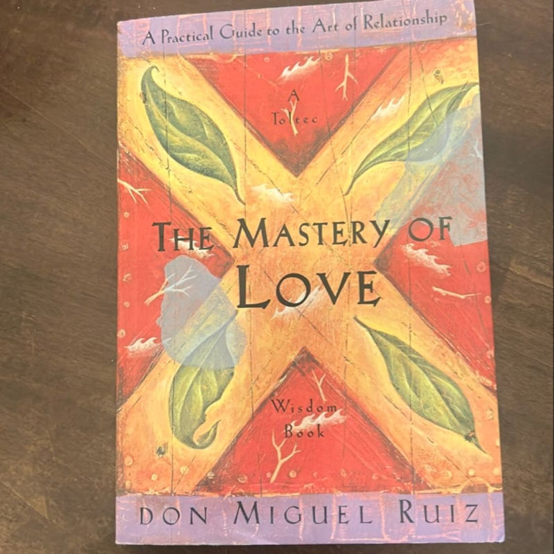 The Mastery of Love