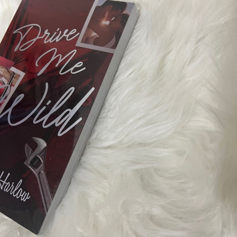 Drive Me Wild by Melanie Harlow (Eternal Embers)