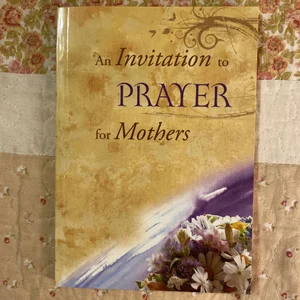 SE an Invitation to Prayer for Mothers