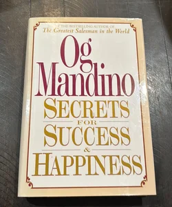 Secrets for Success and Happiness