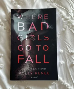 Where Bad Girls Go to Fall