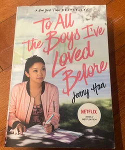 To All the Boys I've Loved Before