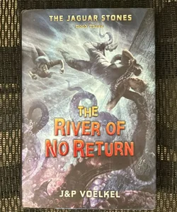 The River of No Return