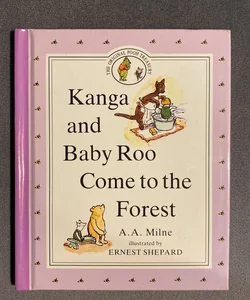 Kanga And Baby Roo Come To The Forest