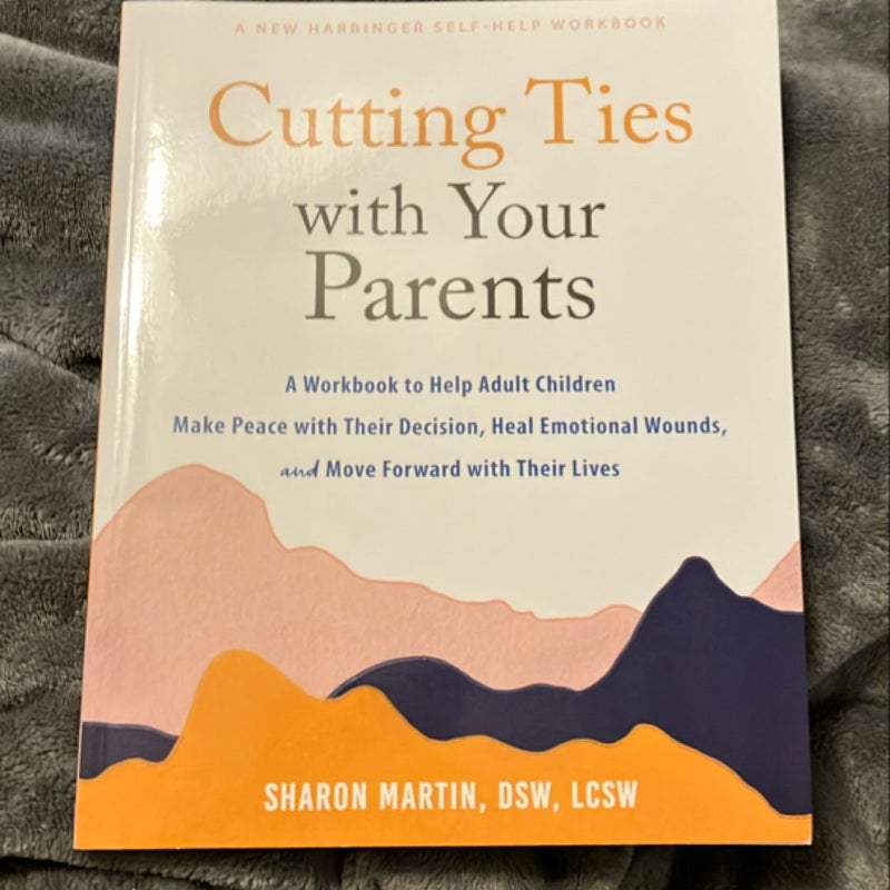 Cutting Ties with Your Parents