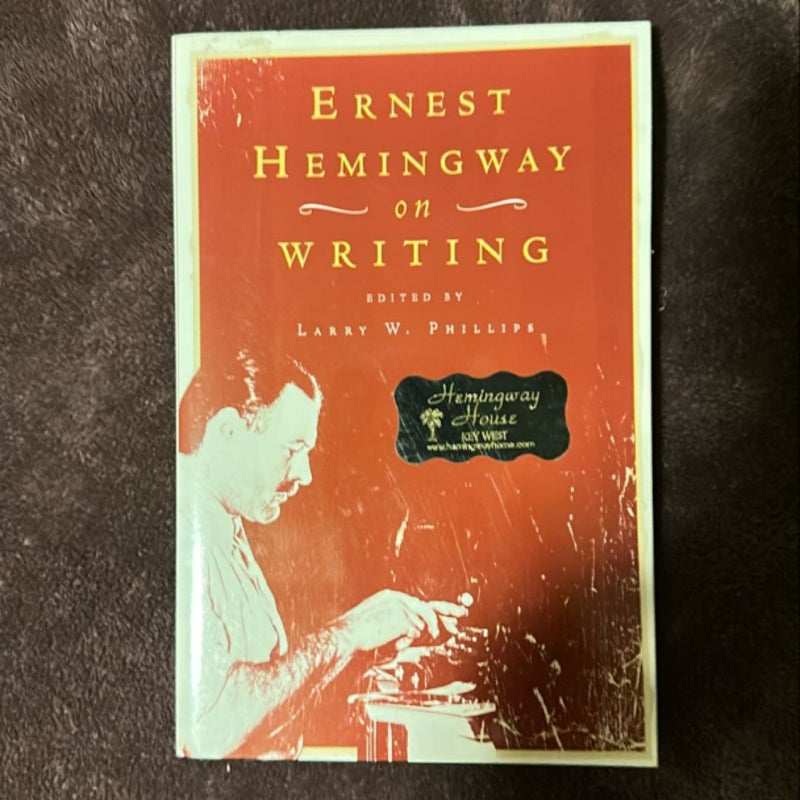 Ernest Hemingway on Writing