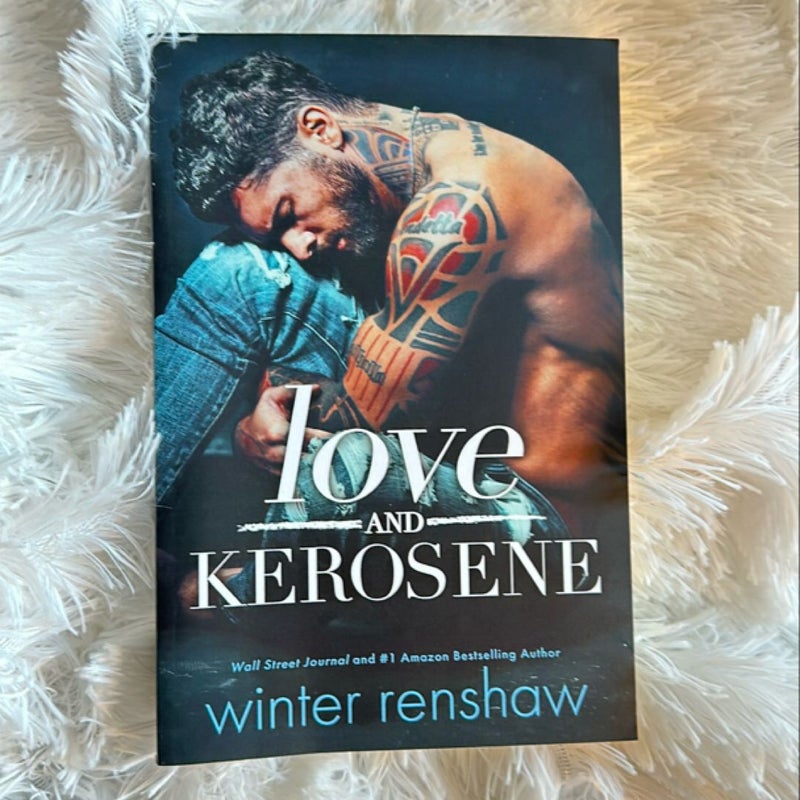 Love and Kerosene