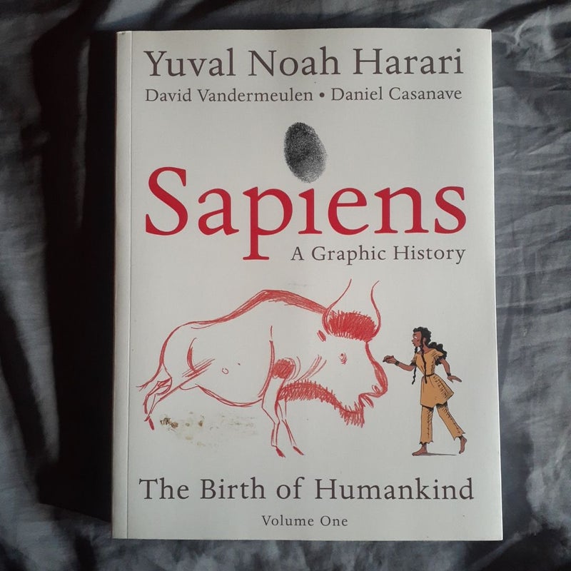 Sapiens: A Graphic History: The Birth of Humankind (Vol. 1)