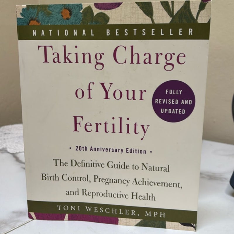 Taking Charge of Your Fertility, 20th Anniversary Edition