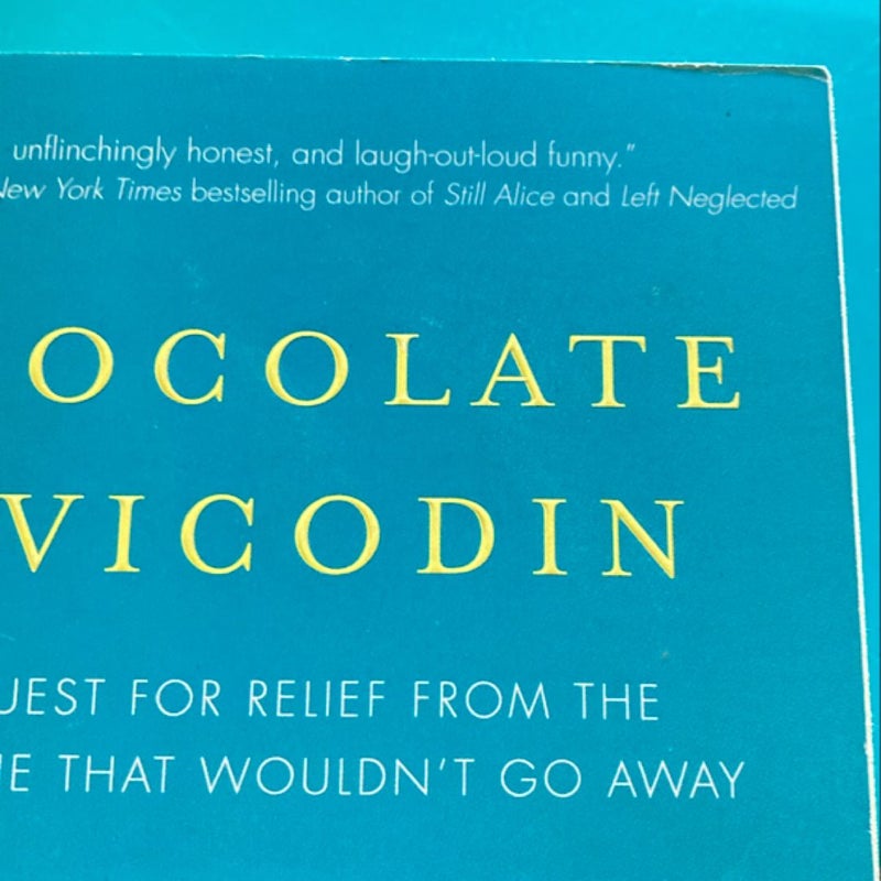 Chocolate and Vicodin
