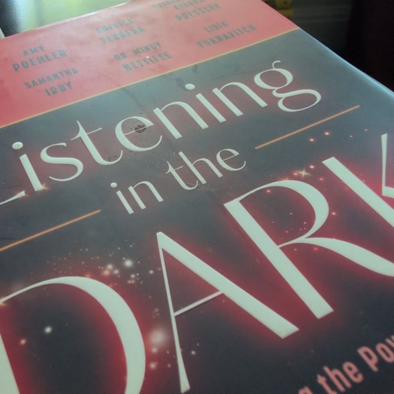 Listening in the Dark *Signed*
