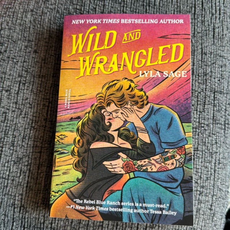 Wild and Wrangled