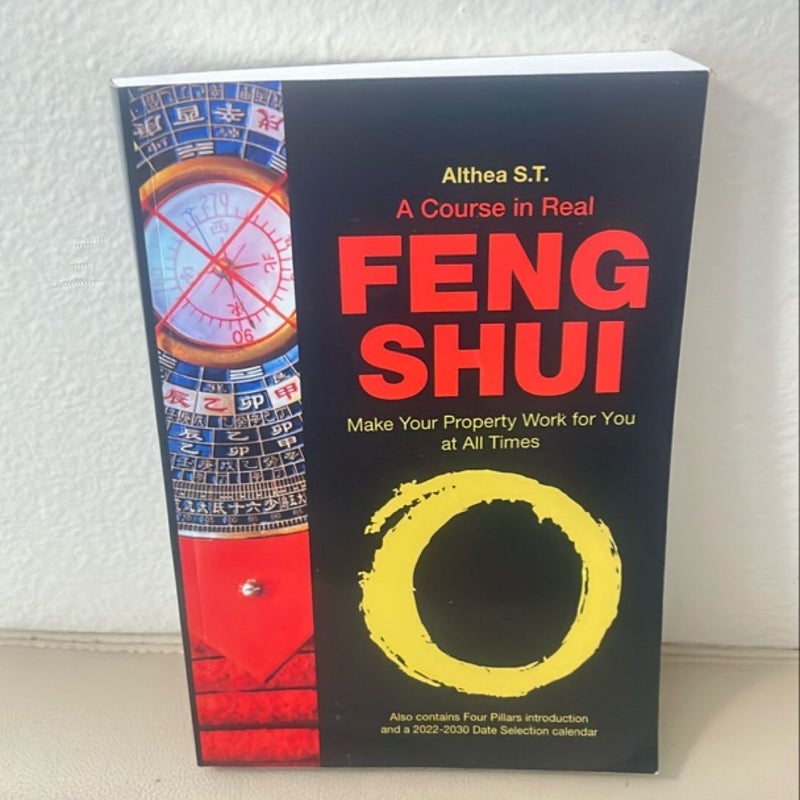 A Course in Real Feng Shui