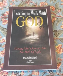 Learning to Walk with God