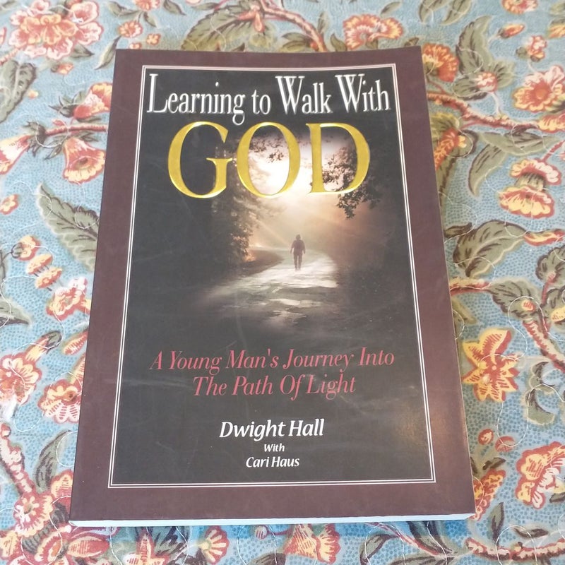 Learning to Walk with God