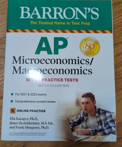 AP Microeconomics/Macroeconomics: 4 Practice Tests + Comprehensive Review + Online Practice