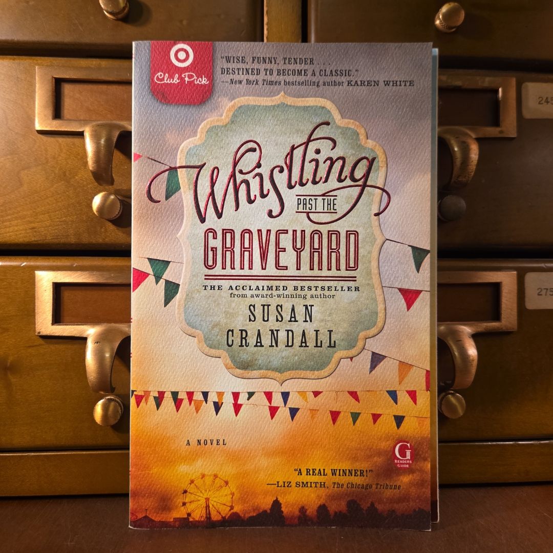 Whistling Past the Graveyard