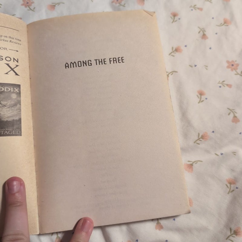 Among the Free